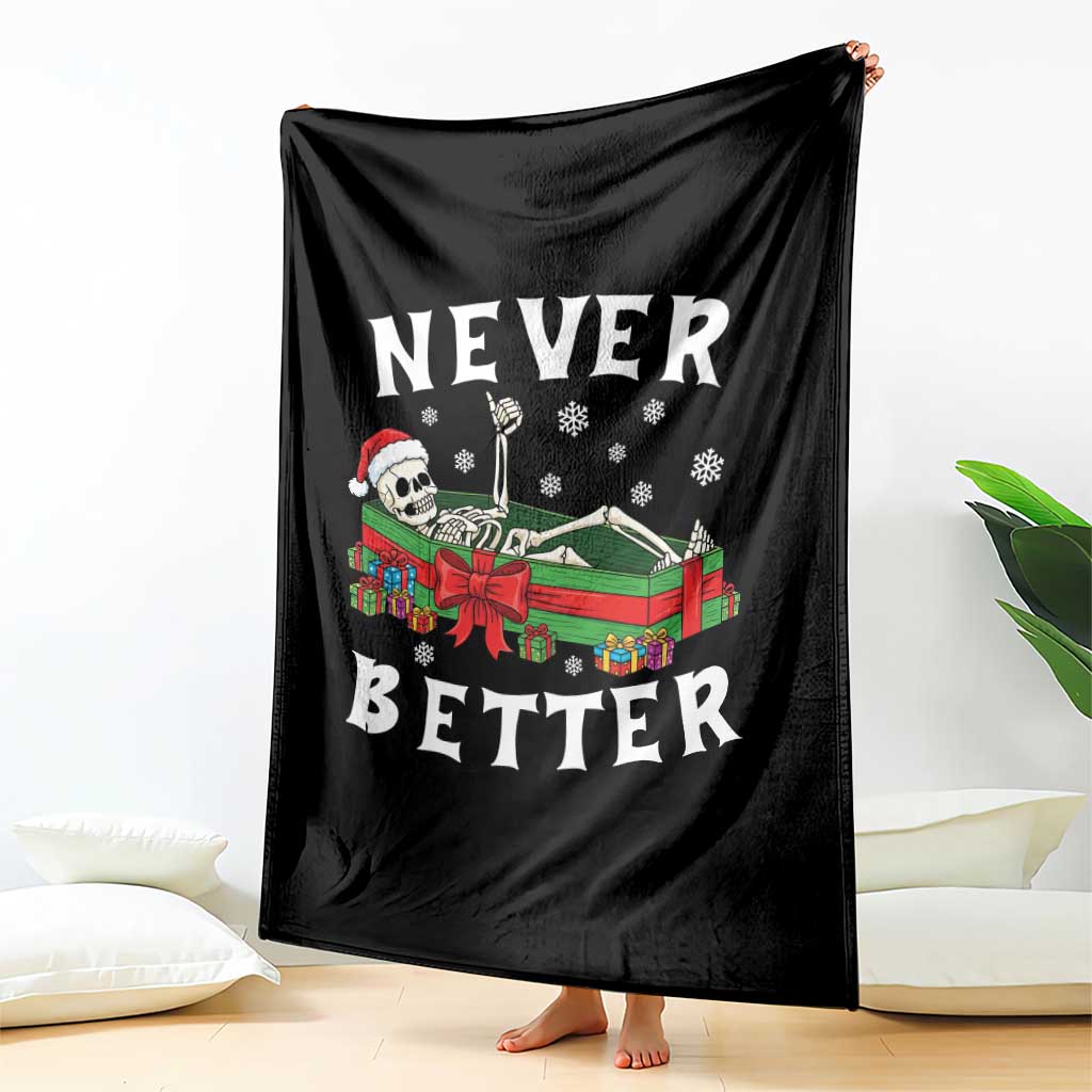 Funny Halloween Christmas Never Better Throw Blanket Xmas Skeleton Coffin TS11 Print Your Wear