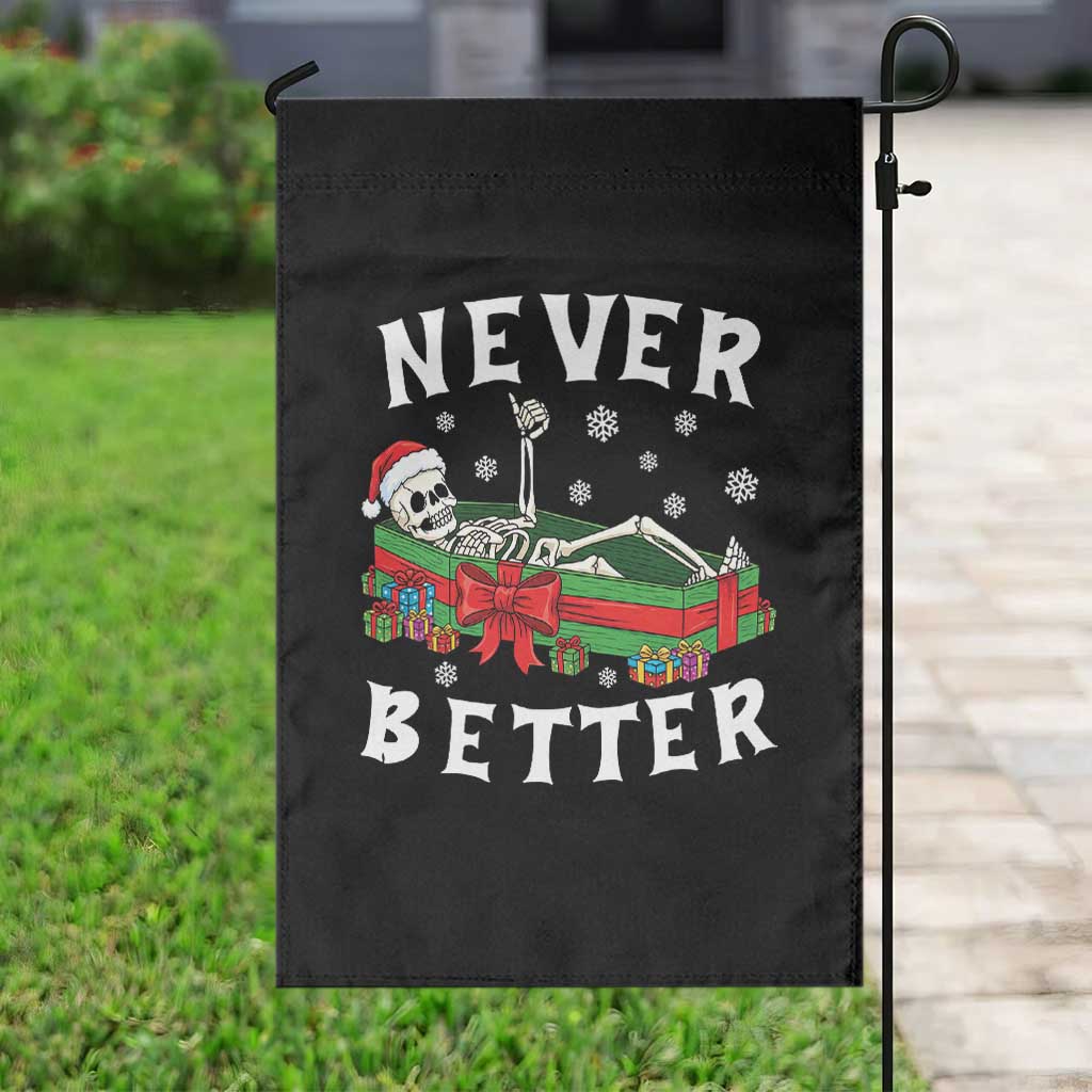 Funny Halloween Christmas Never Better Garden Flag Xmas Skeleton Coffin TS11 Print Your Wear