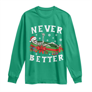 Funny Halloween Christmas Never Better Long Sleeve Shirt Xmas Skeleton Coffin TS11 Irish Green Print Your Wear