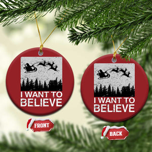 Funny Xmas Santa Christmas Ornament I Want To Believe Sleigh With Reindeers TS11 Circle Red Print Your Wear