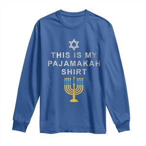 Hanukkah Long Sleeve Shirt This Is My Pajamakah Shirt Chanukah Jewish Menorah TS11 Royal Blue Print Your Wear