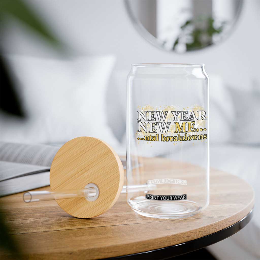 New Year New Me Mental Breakdowns Glass Can Funny New Year Party Fireworks TS11 Print Your Wear