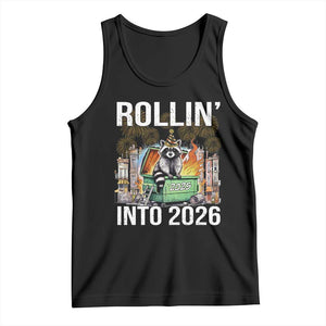 Funny Raccoon Rollin Into 2026 Tank Top Happy New Year Dumpster Fire TS11 Black Print Your Wear