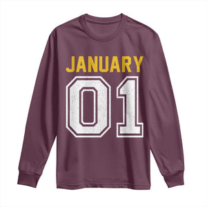 Funny January 01 New Years Eve Party Long Sleeve Shirt TS11 Maroon Print Your Wear