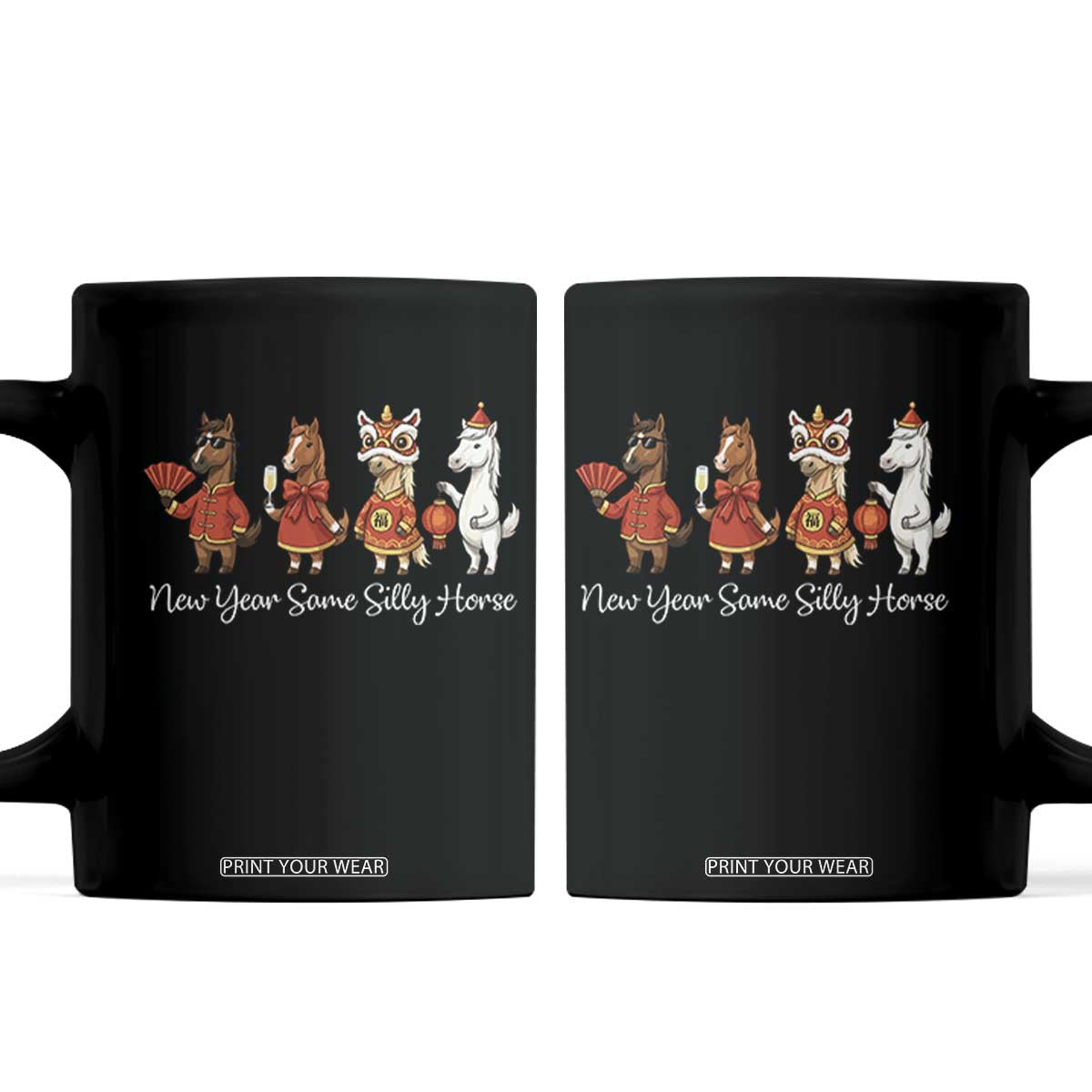 Funny Chinese New Year 2026 Coffee Mug New Year Same Silly Horse TS11 Black Print Your Wear