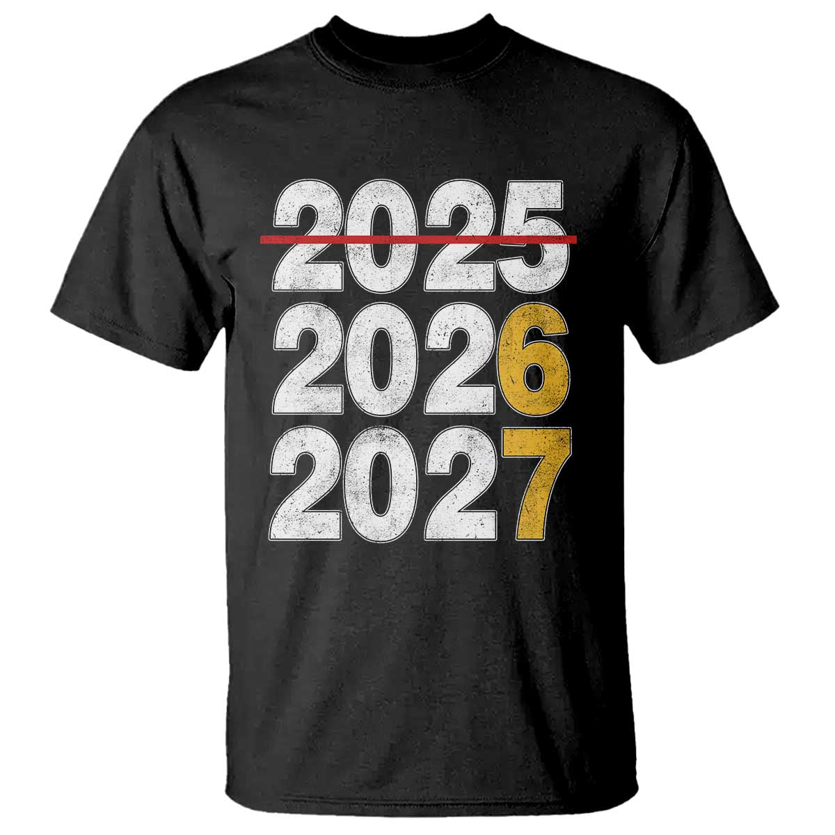 Funny 67 New Year T Shirt Happy New Year 2026 2027 Six Seven Meme TS11 Black Print Your Wear