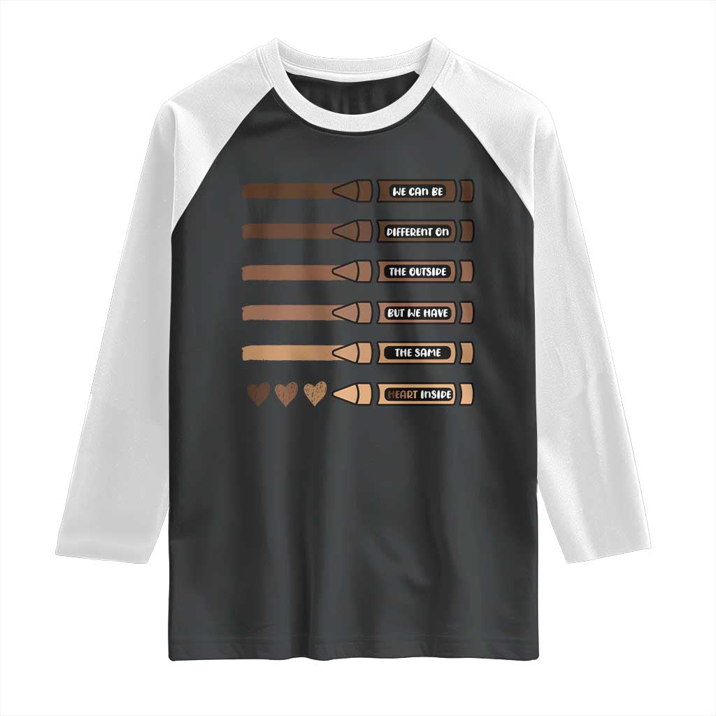 Melanin Black Teacher Raglan Shirt We Can Be Different On The Outside But We Have The Same Heart Inside TS11 Black White Print Your Wear