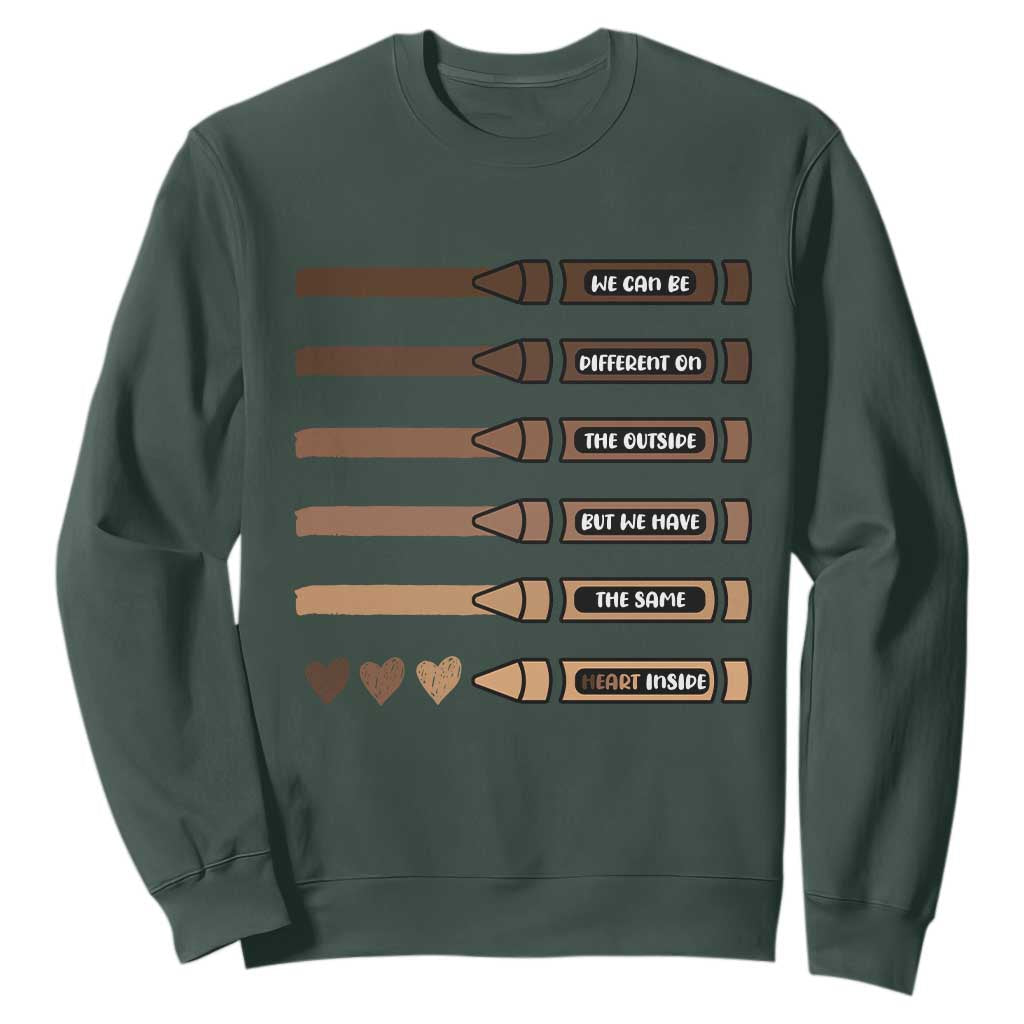 Melanin Black Teacher Sweatshirt We Can Be Different On The Outside But We Have The Same Heart Inside TS11 Dark Forest Green Print Your Wear