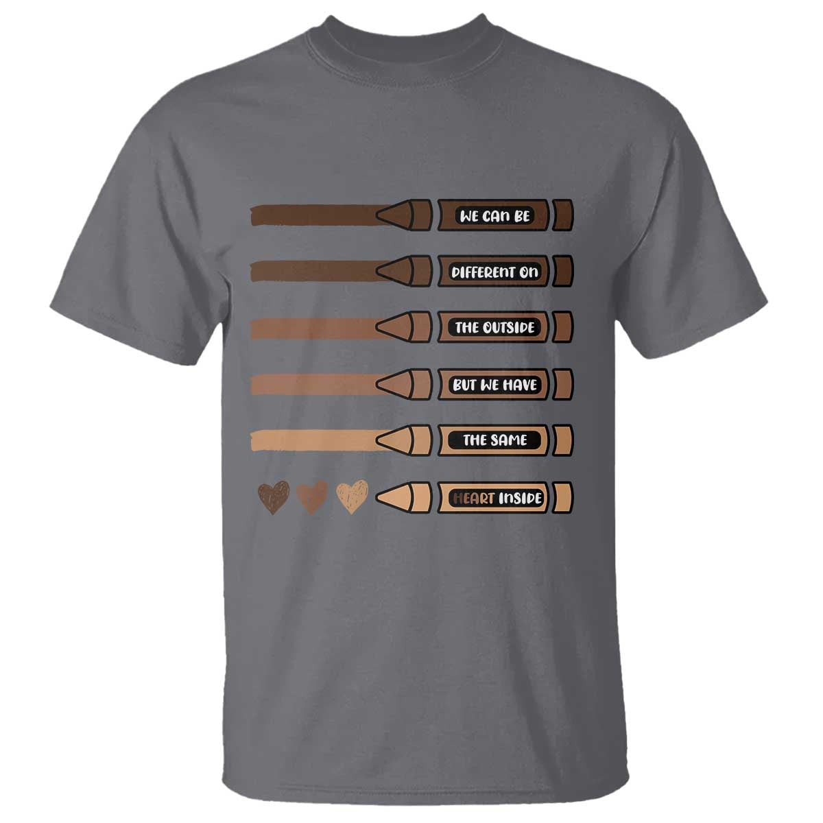 Melanin Black Teacher T Shirt We Can Be Different On The Outside But We Have The Same Heart Inside TS11 Charcoal Print Your Wear
