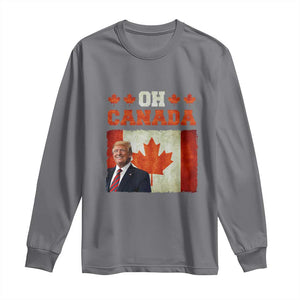 Funny Trump 2025 Oh Canada Long Sleeve Shirt Vintage Canadian Flag TS11 Charcoal Print Your Wear