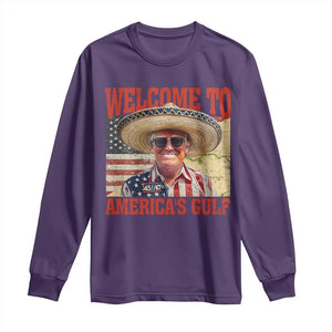 Funny Trump 2025 Welcome To America's Gulf Long Sleeve Shirt Vintage American Flag Sombrero Hat