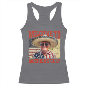 Funny Trump 2025 Welcome To America's Gulf Racerback Tank Top Vintage American Flag Sombrero Hat