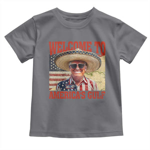 Funny Trump 2025 Welcome To America's Gulf Toddler T Shirt Vintage American Flag Sombrero Hat