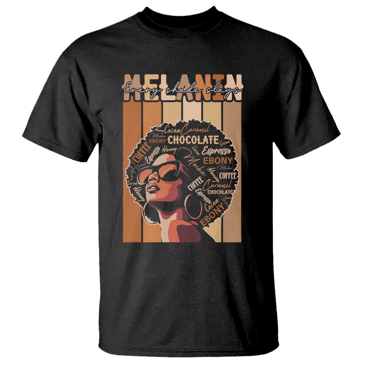 Melanin Every Shade Slays T Shirt Melanin Afro Queen African American Pride