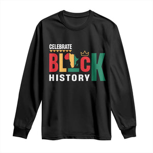 Celebrate Black History Long Sleeve Shirt African American History Africa Map TS11 Black Print Your Wear