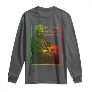 Frederick Douglass Long Sleeve Shirt It Is Easier To Build Strong Children Than To Repair Broken Men TS11 Dark Heather Print Your Wear