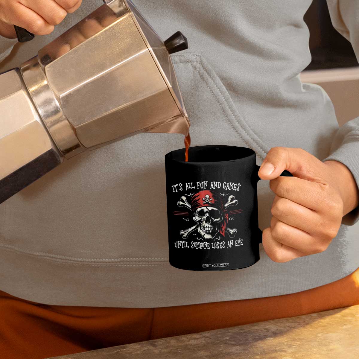 Funny Pirate Coffee Mug Its All Fun And Games Until Someone Loses An Eye TS11 Print Your Wear