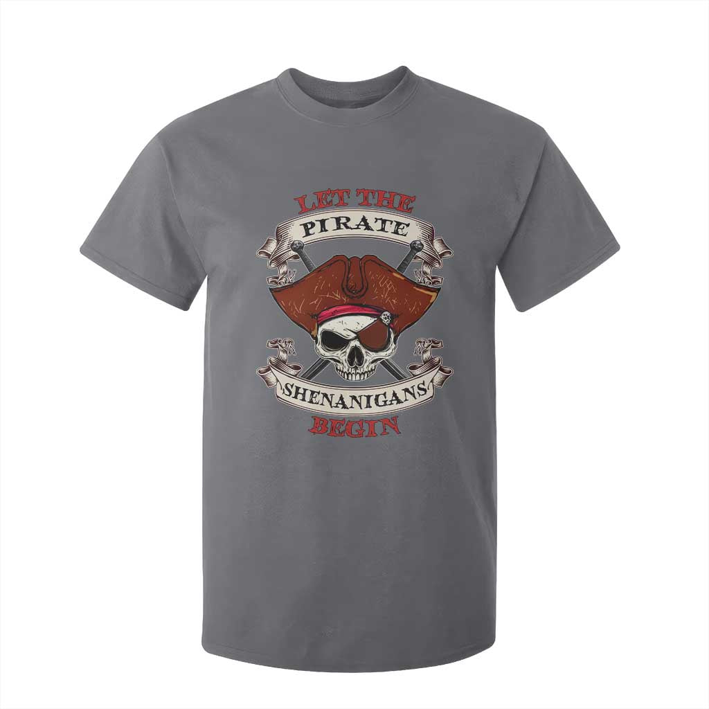 Let The Pirate Shenanigans Begin T Shirt For Kid Funny Crossbones Freebooter TS11 Charcoal Print Your Wear