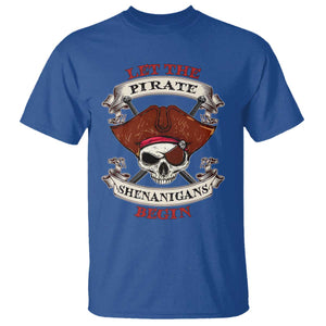 Let The Pirate Shenanigans Begin T Shirt Funny Crossbones Freebooter TS11 Royal Blue Print Your Wear