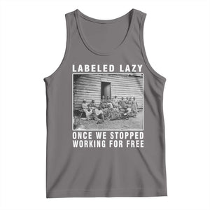 Labeled Lazy Once We Stopped Working For Free Tank Top TS11 Deep Heather Print Your Wear