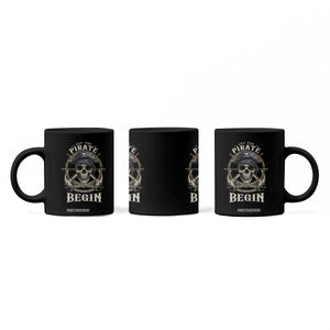 Funny Let The Pirate Shenanigans Begin Coffee Mug Vintage Captain Crossbones Freebooter TS11 Print Your Wear