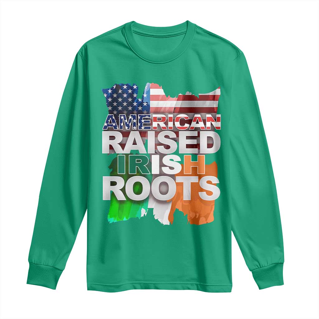 Irish American Long Sleeve Shirt American Raised Irish Roots St Patrick's Day TS11 Irish Green Print Your Wear