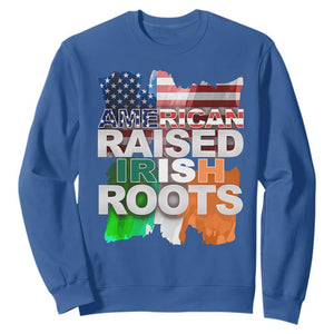 Irish American Sweatshirt American Raised Irish Roots St Patrick's Day TS11 Royal Blue Print Your Wear