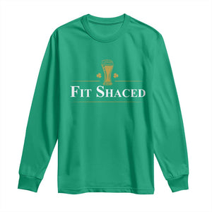 Funny St Patrick's Day Irish Beer Drinking Long Sleeve Shirt Fit Shaced Shamrock TS11 Irish Green Print Your Wear