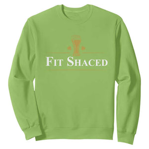 Funny St Patrick's Day Irish Beer Drinking Sweatshirt Fit Shaced Shamrock TS11 Lime Print Your Wear
