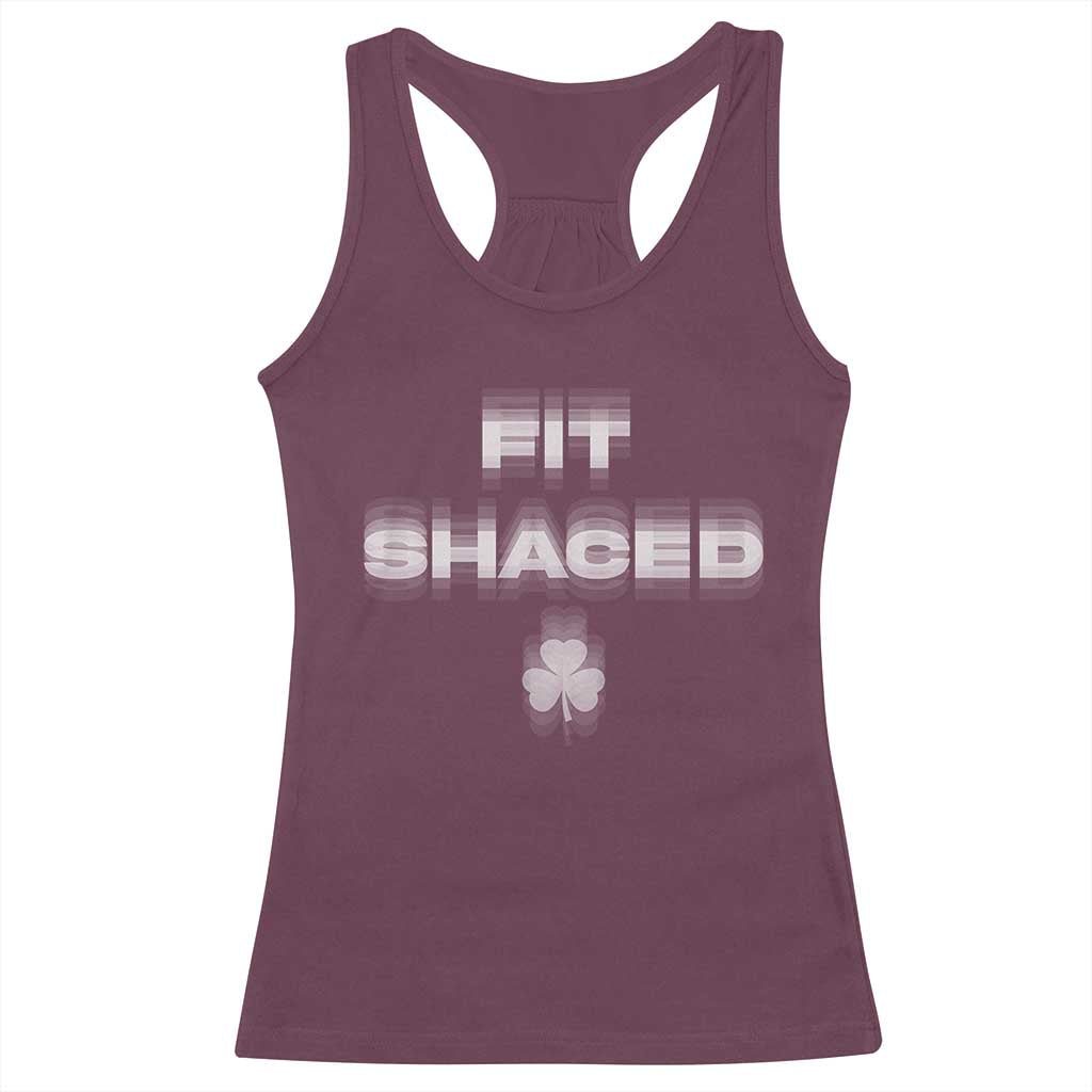 Funny Irish Beer Drinking St Patrick's Day Fit Shaced Racerback Tank Top Shamrock TS11 Maroon Print Your Wear