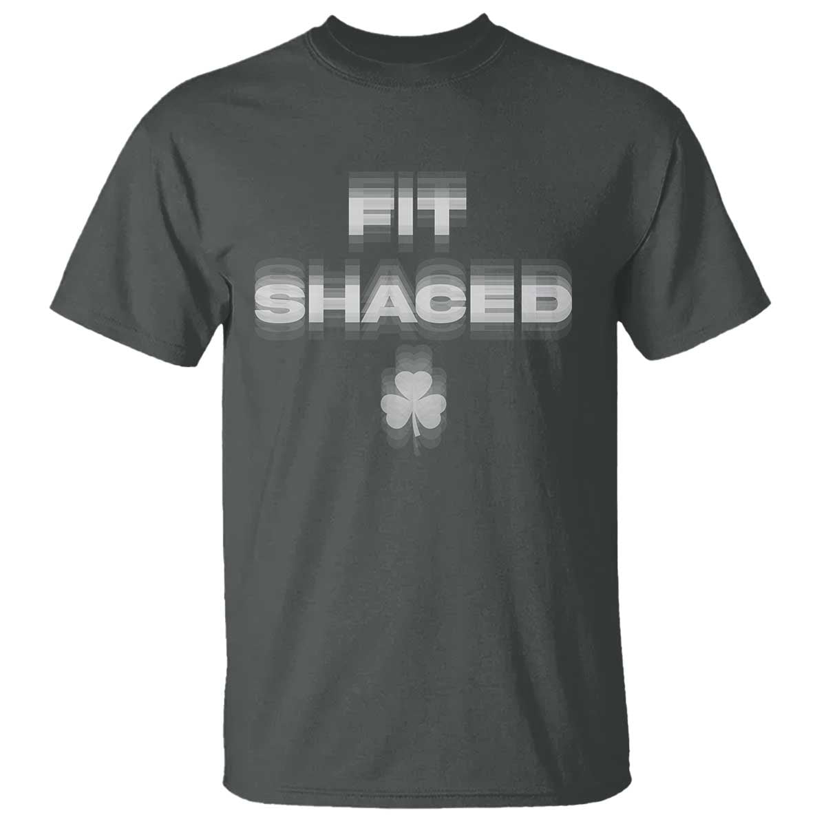 Funny Irish Beer Drinking St Patrick's Day Fit Shaced T Shirt Shamrock TS11 Dark Heather Print Your Wear