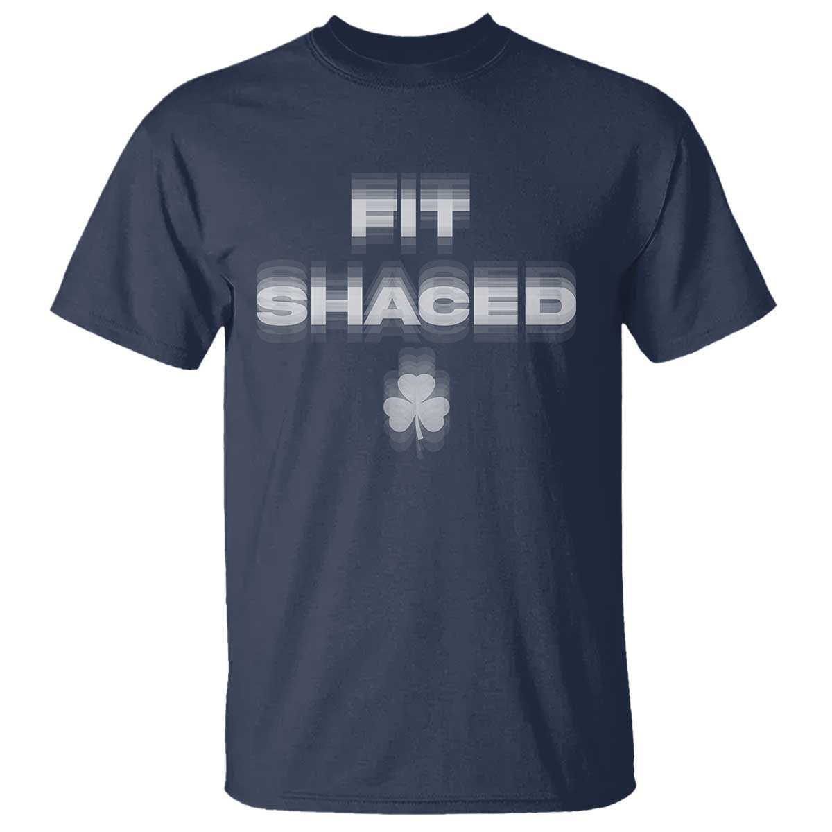 Funny Irish Beer Drinking St Patrick's Day Fit Shaced T Shirt Shamrock TS11 Navy Print Your Wear