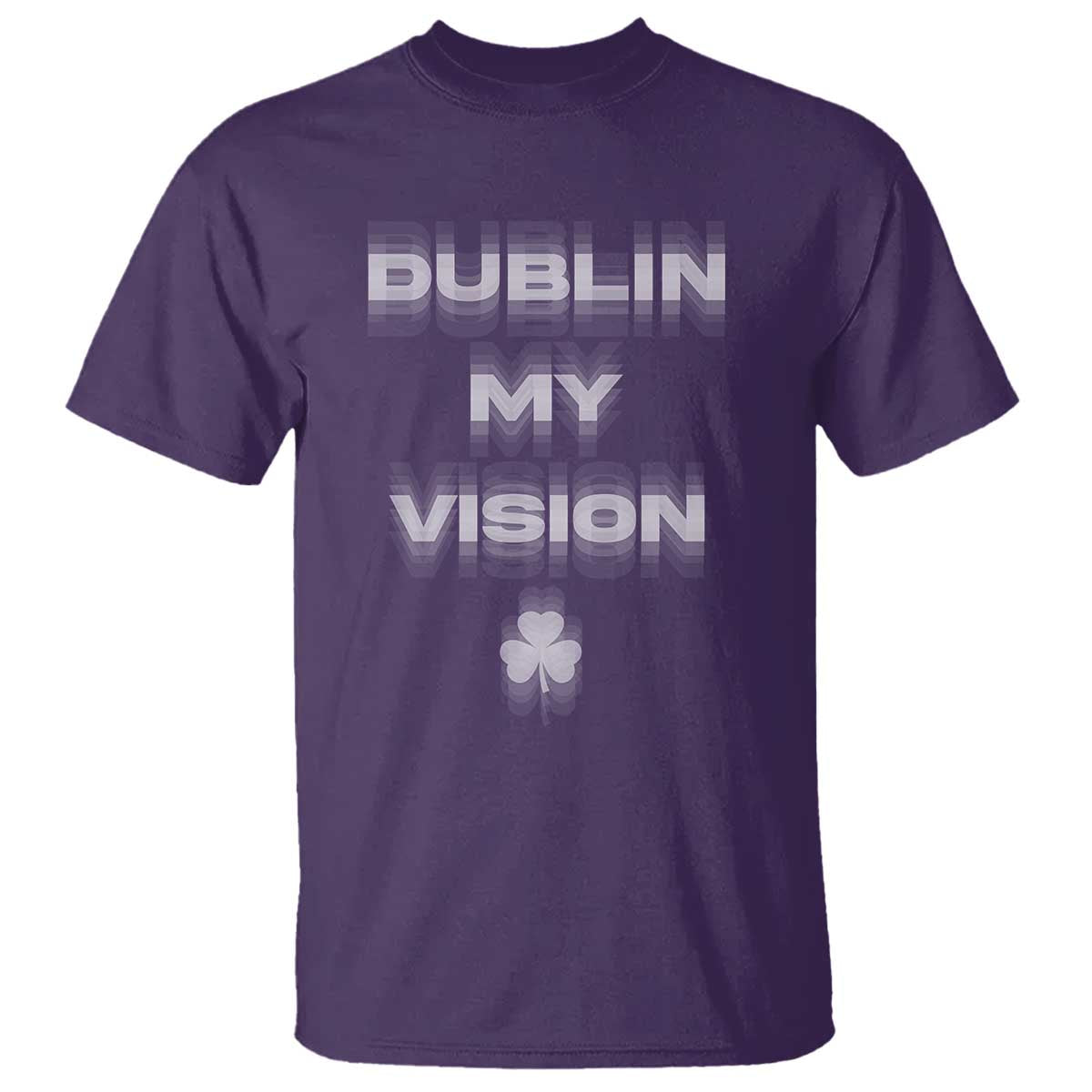 Funny Irish Beer Drinking St Patrick's Day Dublin My Vision T Shirt Shamrock TS11 Purple Print Your Wear