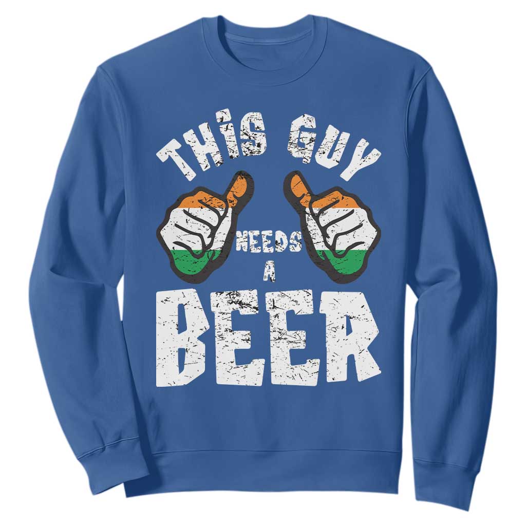 Funny Irish Beer Drinking Sweatshirt This Guy Needs A Beer Ireland Flag TS11 Royal Blue Print Your Wear