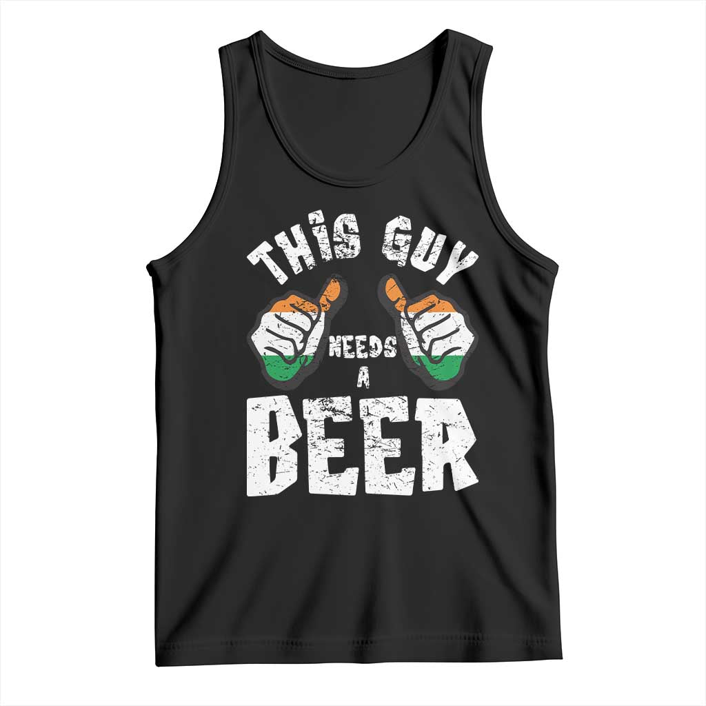 Funny Irish Beer Drinking Tank Top This Guy Needs A Beer Ireland Flag TS11 Black Print Your Wear