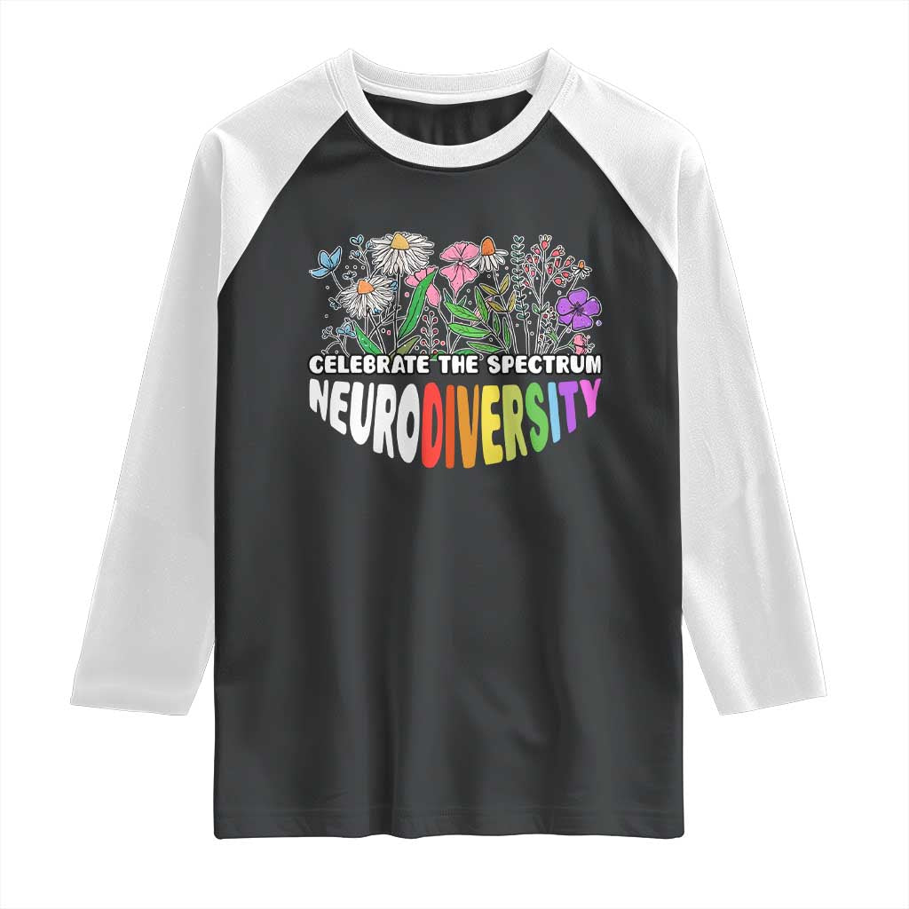 Celebrate The Spectrum Neurodiversity Raglan Shirt Flower Autism Awareness ASD ADHD TS11 Black White Print Your Wear