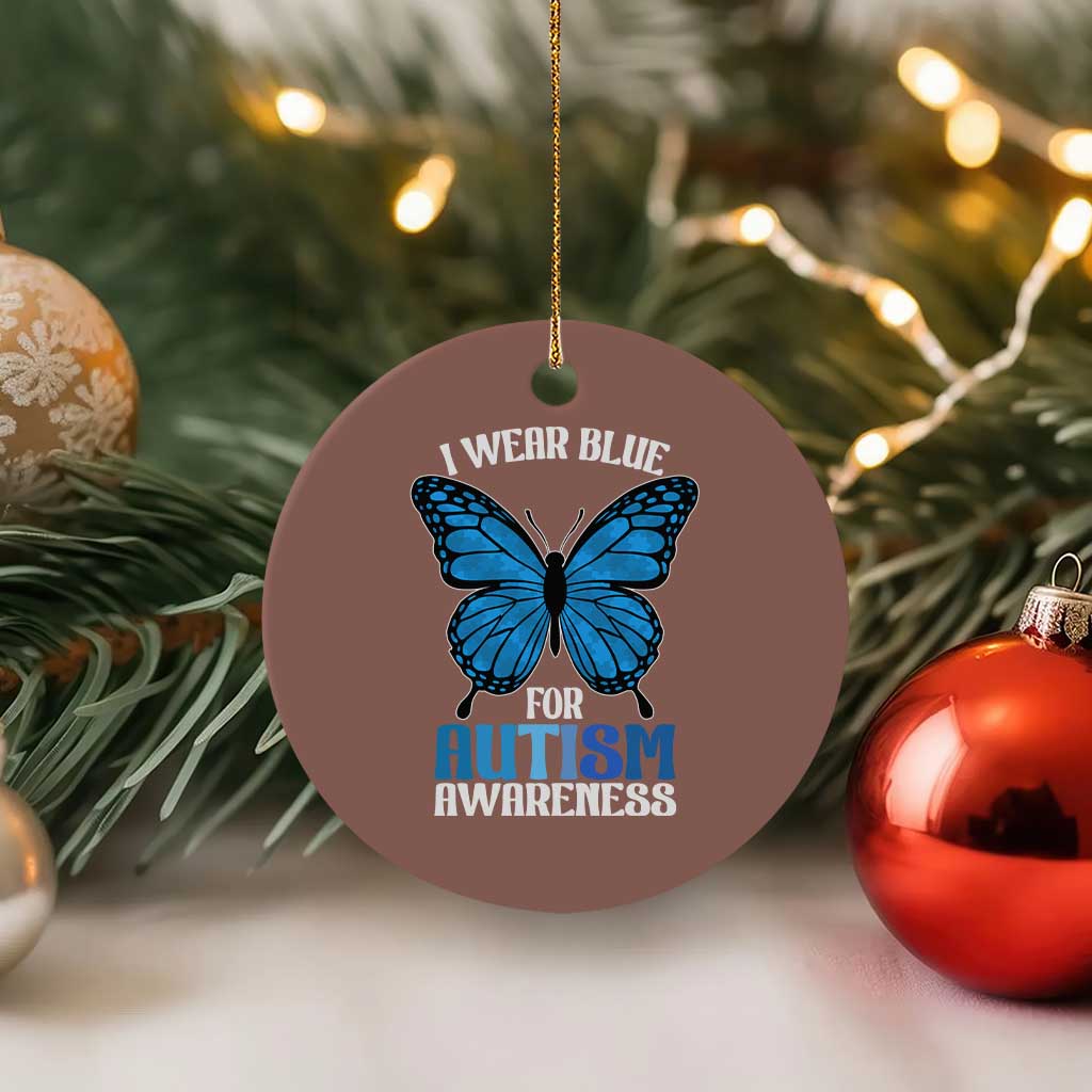 I Wear Blue For Autism Awareness Ceramic Ornament Blue Butterfly Puzzle Pieces TS11 1pc Mocha Print Your Wear