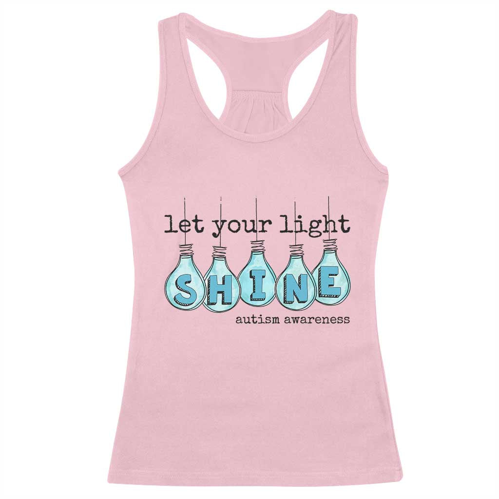 Let Your Light Shine Autism Awareness Racerback Tank Top Light Bulb Autism Acceptance TS11 Light Pink Print Your Wear