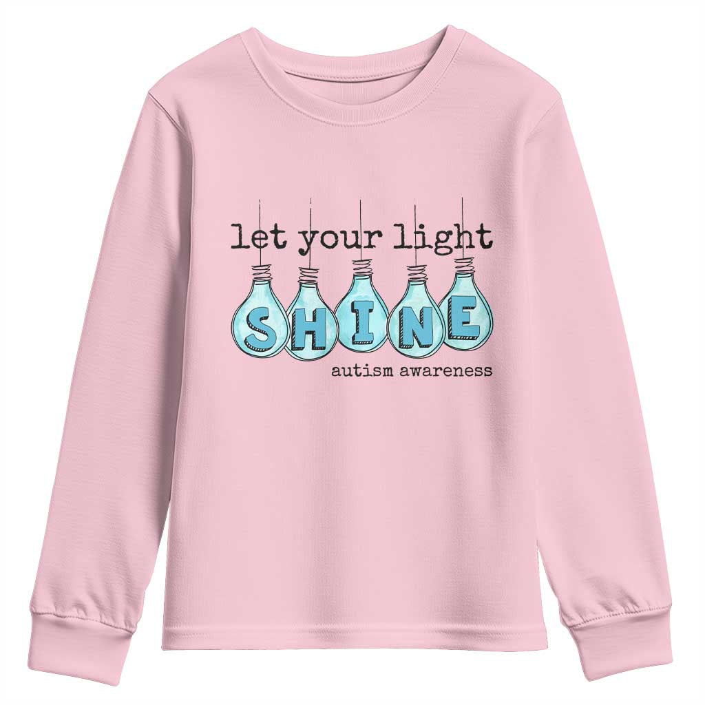 Let Your Light Shine Autism Awareness Youth Sweatshirt Light Bulb Autism Acceptance TS11 Light Pink Print Your Wear