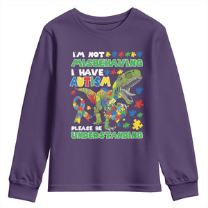 Funny Autism Awareness Dinosaur Youth Sweatshirt I'm Not Misbehaving I Have Autism Please Be Understanding TS11 Purple Print Your Wear