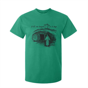 A Lot Can Happen In 3 Days T Shirt For Kid Easter Day Good Friday Religious Christian TS11 Irish Green Print Your Wear