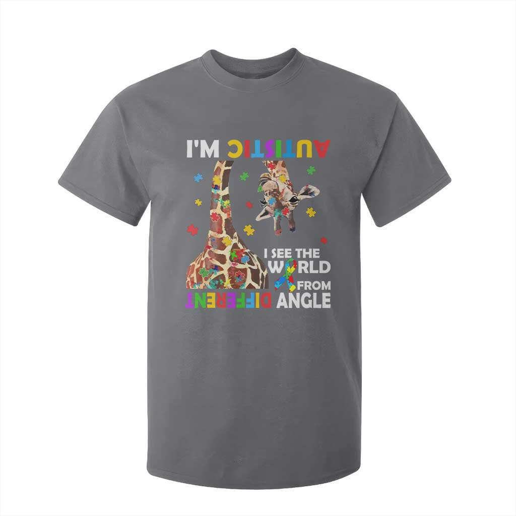 Funny I'm Autistic I See The World Form Different Angle T Shirt For Kid Puzzle Giraffe TS11 Charcoal Print Your Wear