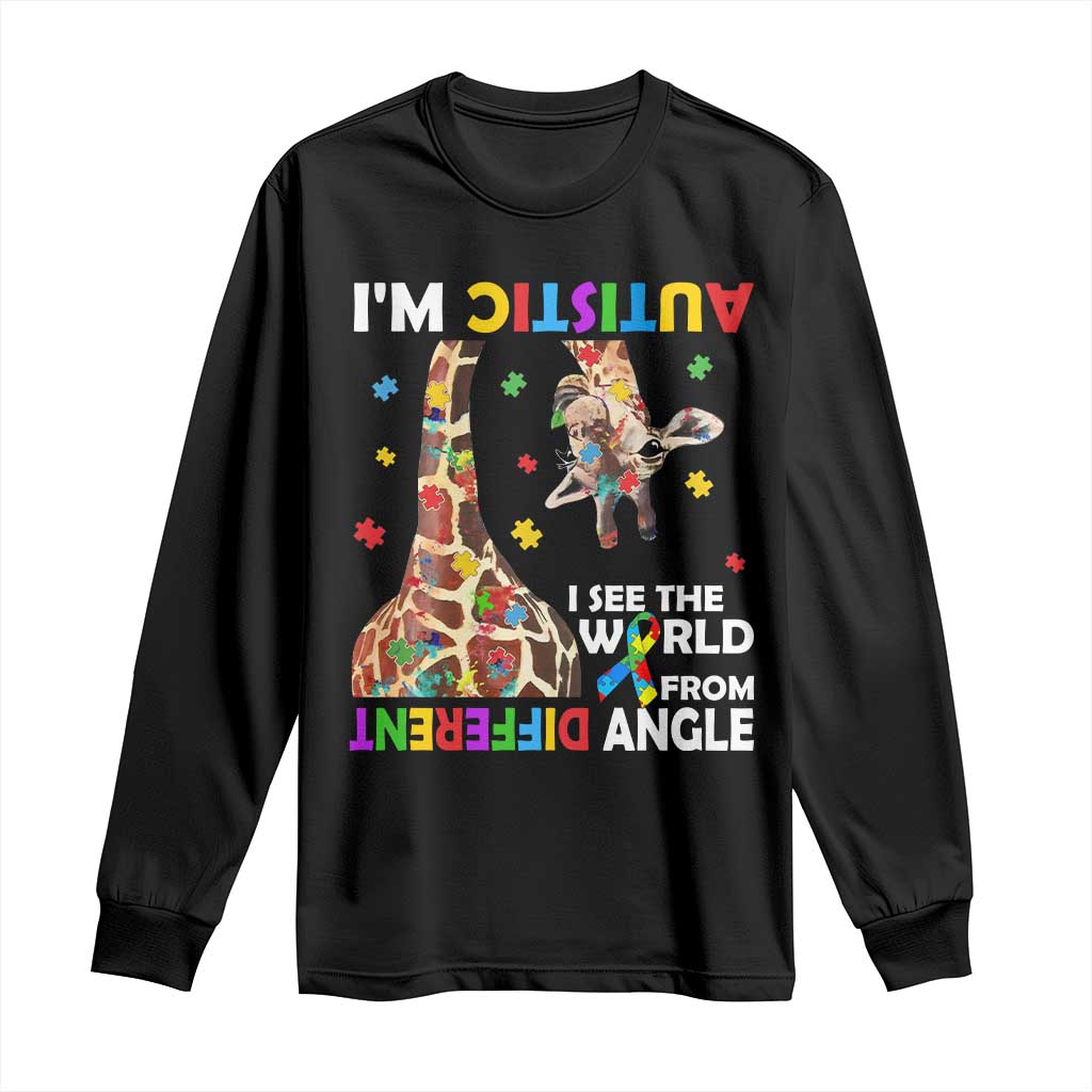 Funny I'm Autistic I See The World Form Different Angle Long Sleeve Shirt Puzzle Giraffe TS11 Black Print Your Wear