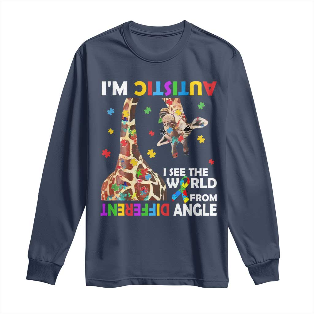 Funny I'm Autistic I See The World Form Different Angle Long Sleeve Shirt Puzzle Giraffe TS11 Navy Print Your Wear