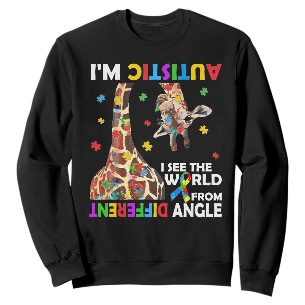 Funny I'm Autistic I See The World Form Different Angle Sweatshirt Puzzle Giraffe TS11 Black Print Your Wear