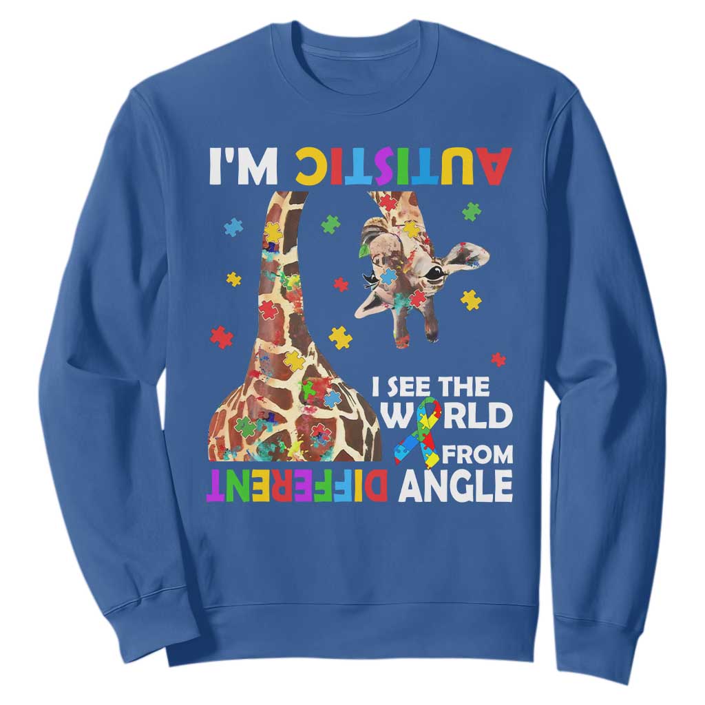 Funny I'm Autistic I See The World Form Different Angle Sweatshirt Puzzle Giraffe TS11 Royal Blue Print Your Wear