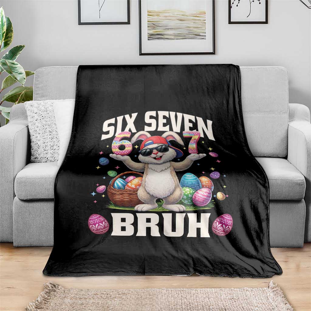 Funny Easter Day Six Seven Bruh Throw Blanket 67 Bunny Easter Eggs TS11 Print Your Wear
