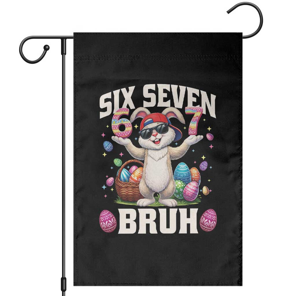 Funny Easter Day Six Seven Bruh Garden Flag 67 Bunny Easter Eggs TS11 Black Print Your Wear