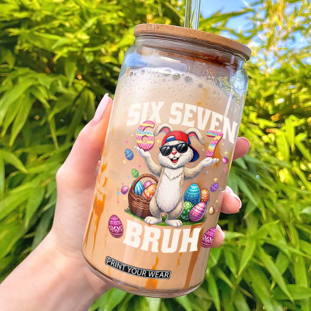 Funny Easter Day Six Seven Bruh Glass Can 67 Bunny Easter Eggs TS11 Black Print Your Wear