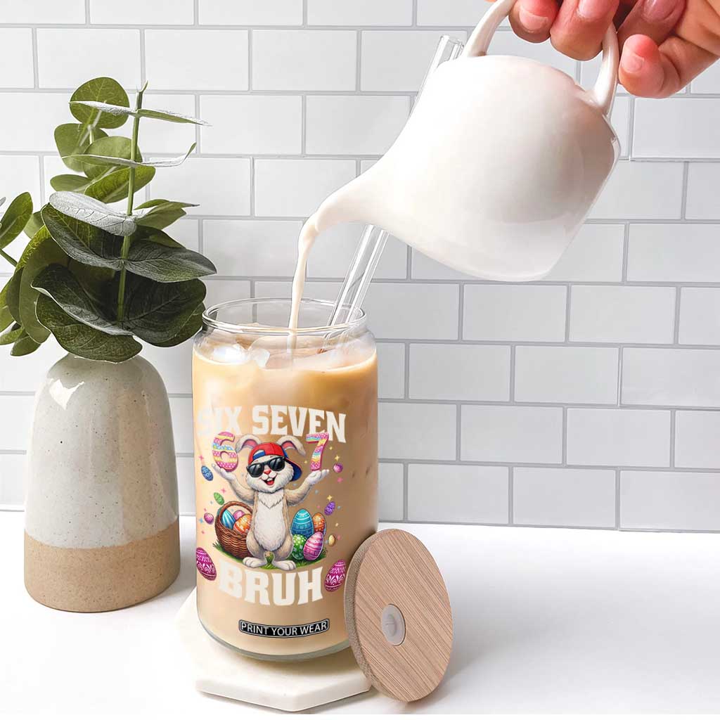 Funny Easter Day Six Seven Bruh Glass Can 67 Bunny Easter Eggs TS11 Print Your Wear